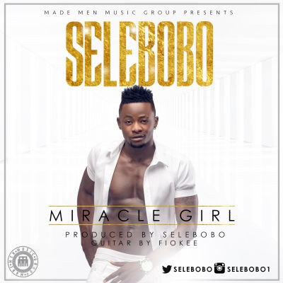 Music: Selebobo - Miracle Girl, selebobo miracle girl, selebobo miracle girl mp3