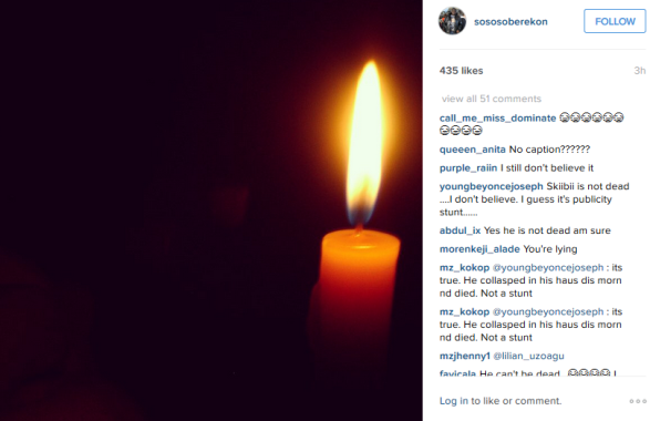 Five StarMusic Manager, Soso  Soberekon confirmed news of Skiibii's Death by posting a picture of a candle on his instagram.