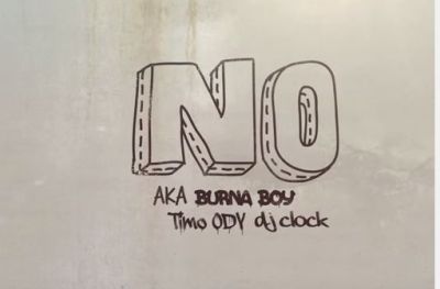 Music: AKA x Burna Boy x DJ Clock x Timo ODV – NO