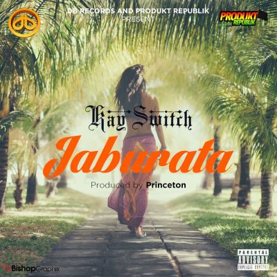 Music: Kayswitch – 'Jaburata', kayswitch jaburata, kayswitch jaburata mp3