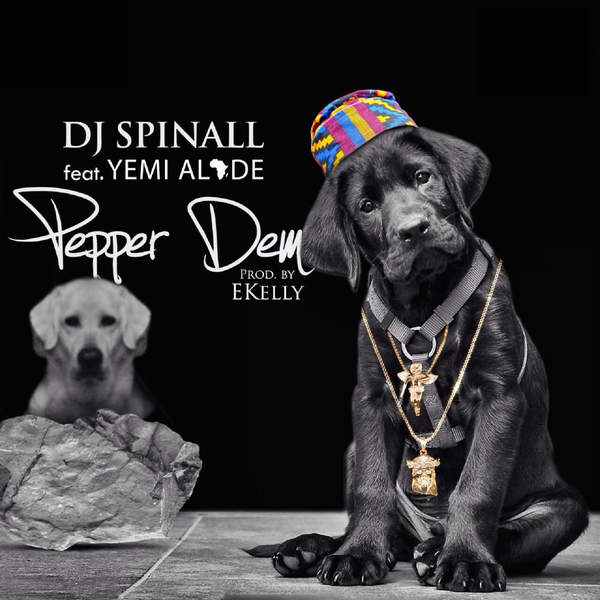 DJ-Spinall-Ft.-Yemi-Alade-Pepper-Dem-Prod.-E-Kelly