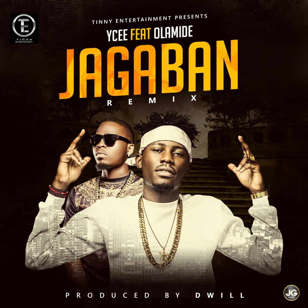 Ycee ft. Olamide – Jagaban (Remix), jagaban remix, ycee jagaban remix, download jagaban mp3, download ycee ft olamide jagaban, ycee ft olamide remix