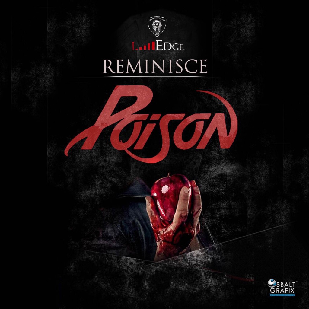 Music: Reminisce - Poison, reminisce poison, download reminisce poison, reminisce poison mp3, download reminisce poison mp3