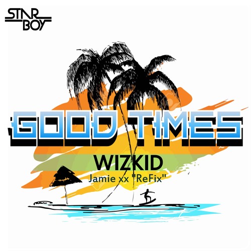 wizkid good times, download wizkid good times, wizkid good times mp3