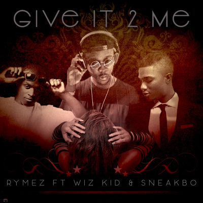 Rymez-ft-Wiz-Kid-Sneakbo-22