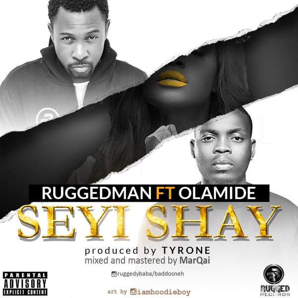 Ruggeman-x-Olamide_Seyi-Shay-Artwork