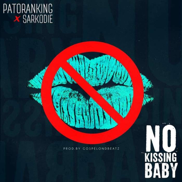 No-Kissing-Baby-feat.-Sarkodie-Single-700x700