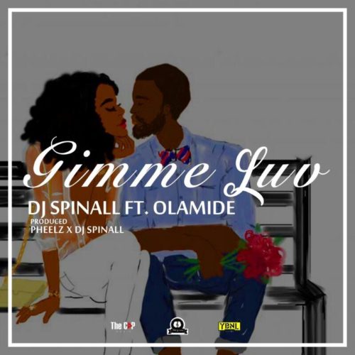 dj spinall gimme luv ft olamide