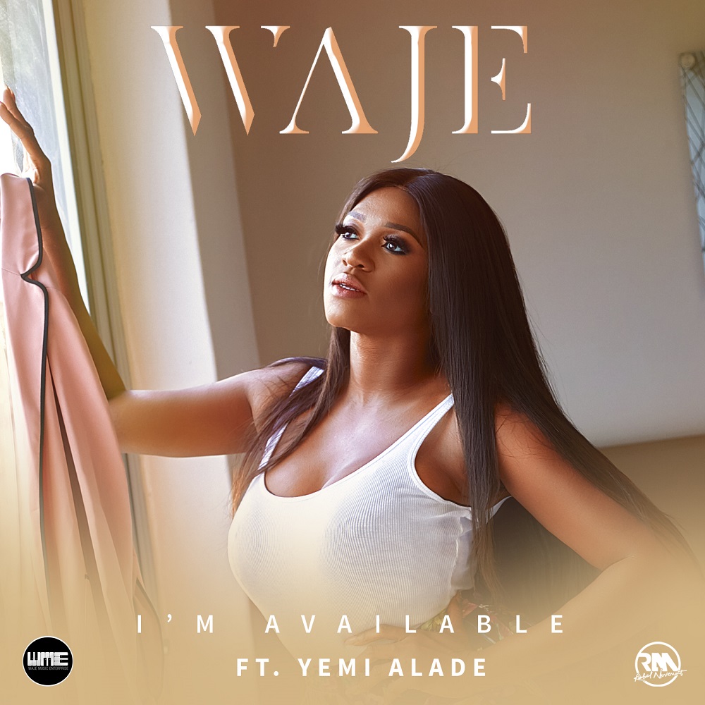 Waje Feat Yemi Alade I'm Available