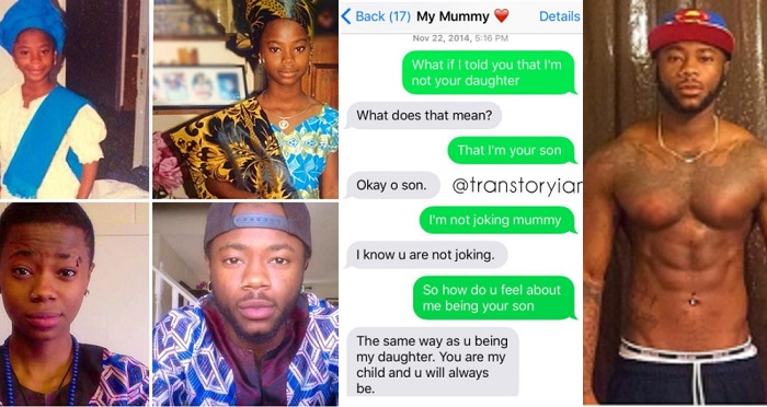 Nigerian Transgender, Toryian Says His Mother Has Accepted Him For Being A Transgender.