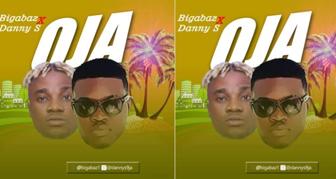 Bigabaz Ft Danny S Oja