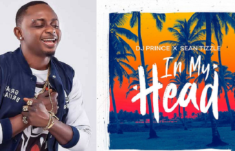 DJ Prince x Sean Tizzle In My Head