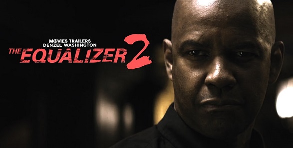 Equalizer 2 sequel hits Nigerian Cinemas