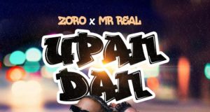 Zoro ft Mr Real Upandan Lyrics