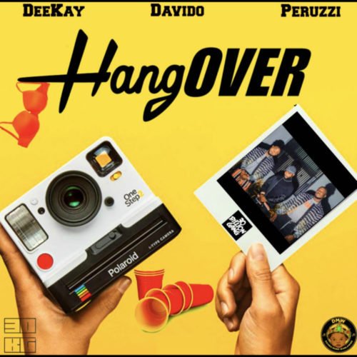 Deekay ft Davido Hangover