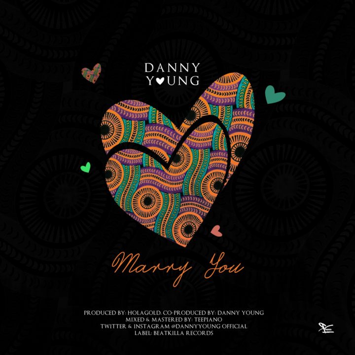 Danny Young Marry You