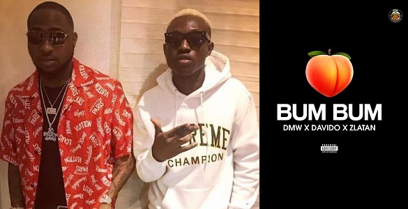 davido ft zlatan bum bum, davido zlatan bum bum