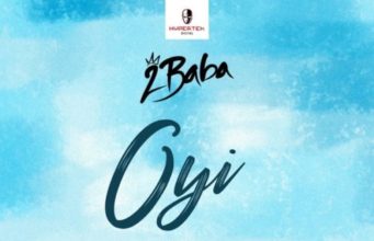 2Baba Oyi Lyrics