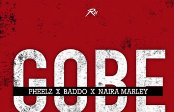 Pheelz Gobe Ft Olamide