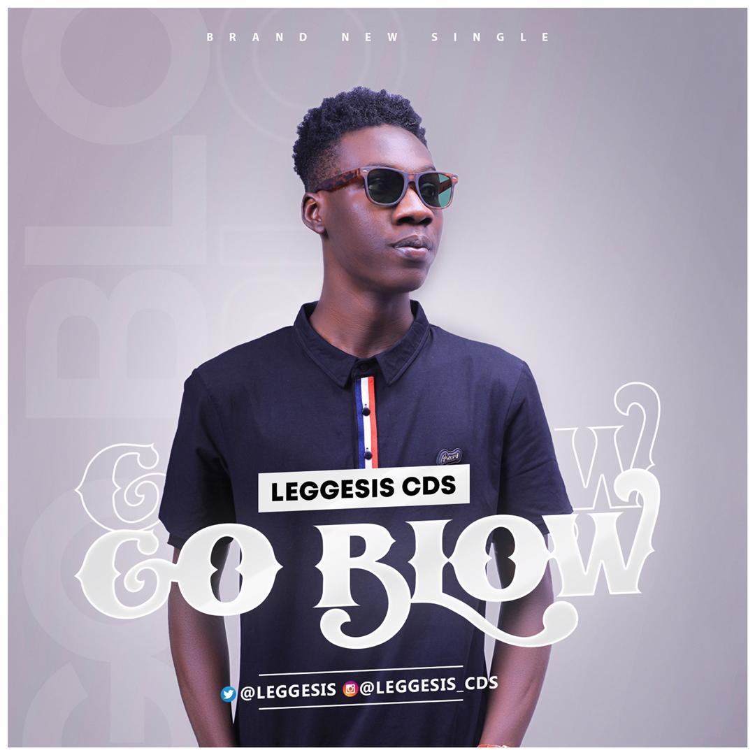 Music: Leggesis CDS – Go Blow