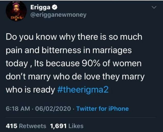 https://www.yabaleftonline.ng/wp-content/uploads/2020/02/do-you-agree-90-of-ladies-dont-marry-who-they-love-they-marry-who-is-ready-rapper-erigga-1.jpg