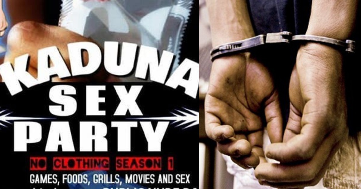 ”Wahala done cum” as Police arrest organizers of Kaduna Sex Party