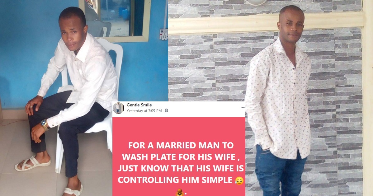 A married man who washes the dishes is being controlled by his wife — Nigerian Man writes