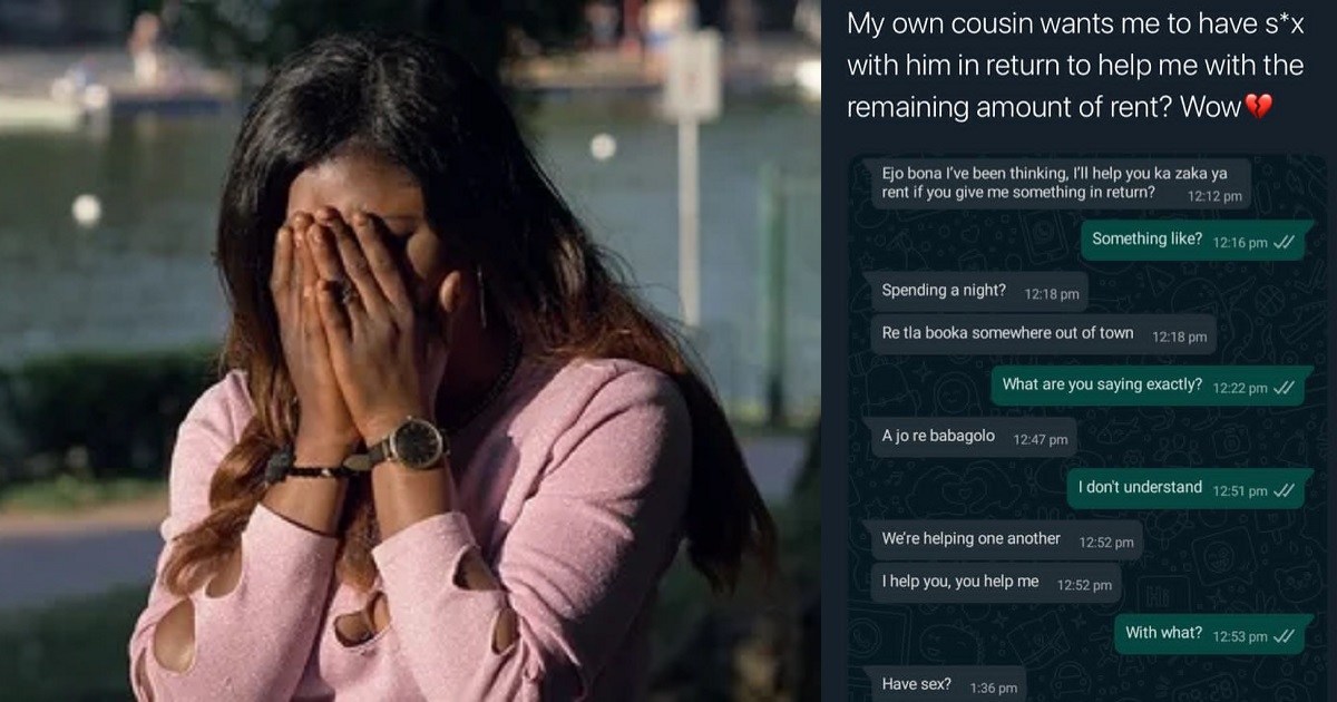 Lady shares chat with her cousin who wants to have s3x with her before helping her