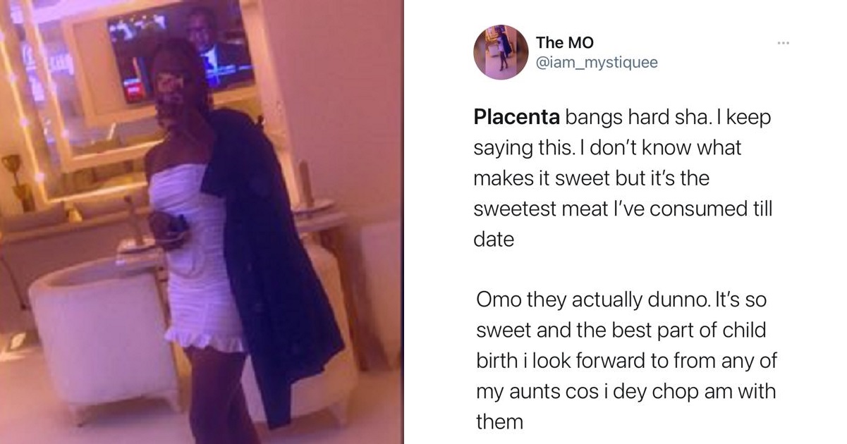 I ate the placentas of my Auntie’s babies… it is the sweetest meat ever – Nigerian Lady writes.