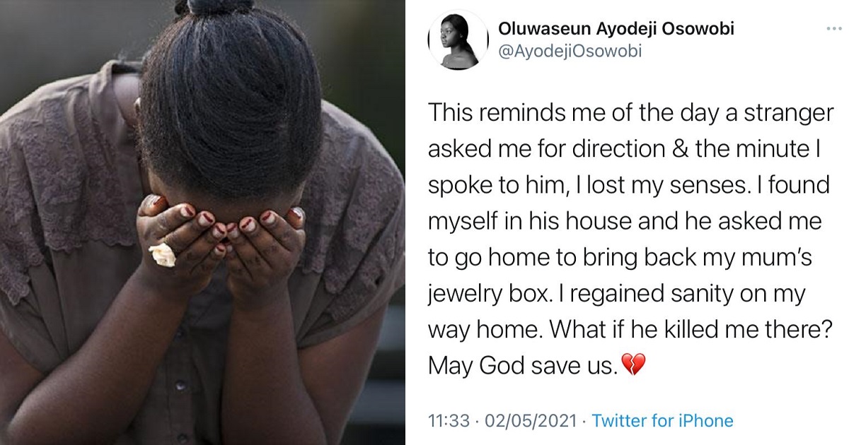 “A man asked me for direction, immediately I spoke to him, I found myself in his house” – Lady narrates her ordeal