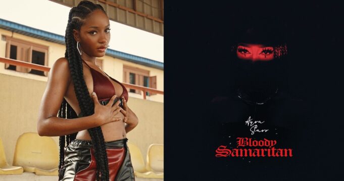 Ayra Starr Bloody Samaritan
