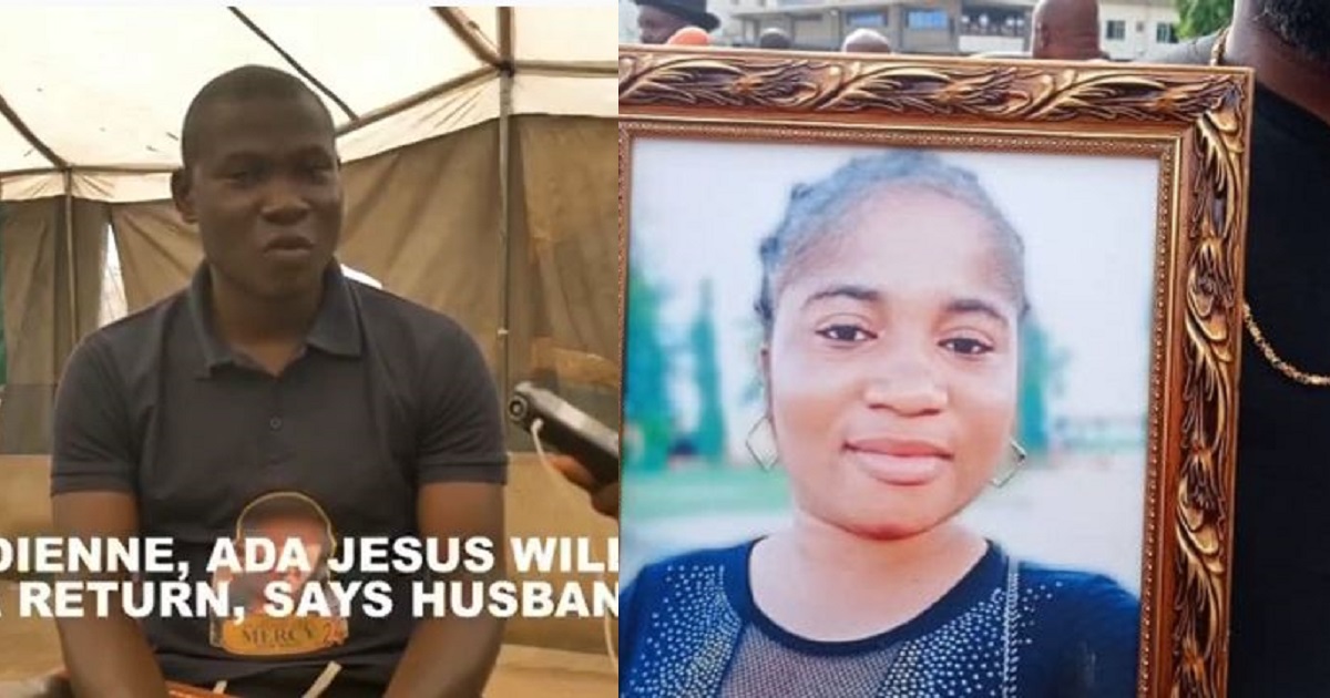 “Ada Jesus is not dead, she will come back alive after 3 years” – Husband (video)