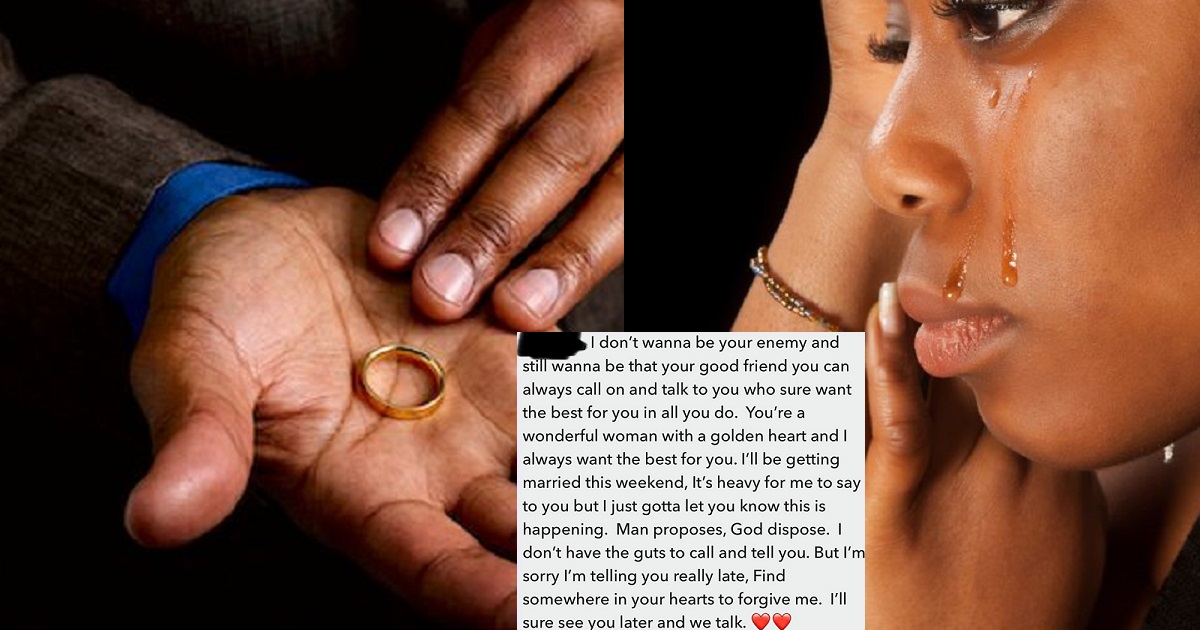 “Man proposes, God disposes” – Man says in message to his girlfriend announcing his marriage to another woman