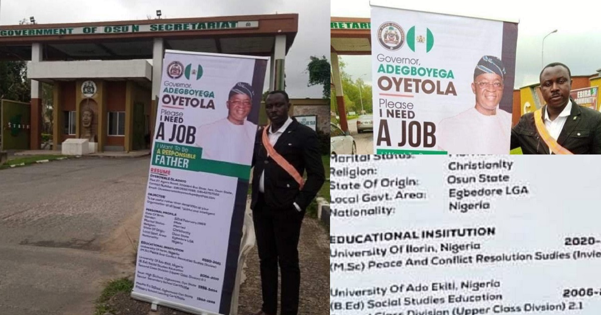 “I want to be a responsible father” – Man storms Osun secretariat with roll-up banner to beg the state governor for a job