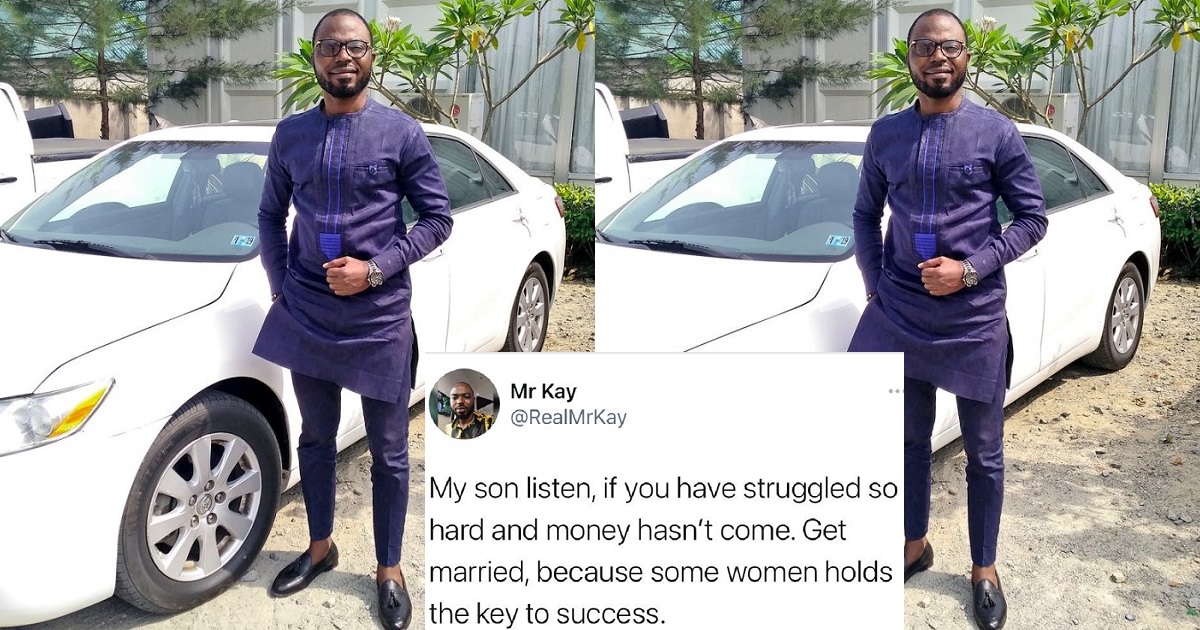 “If you have struggled so hard and money hasn’t come, get married” – Man advises single guys