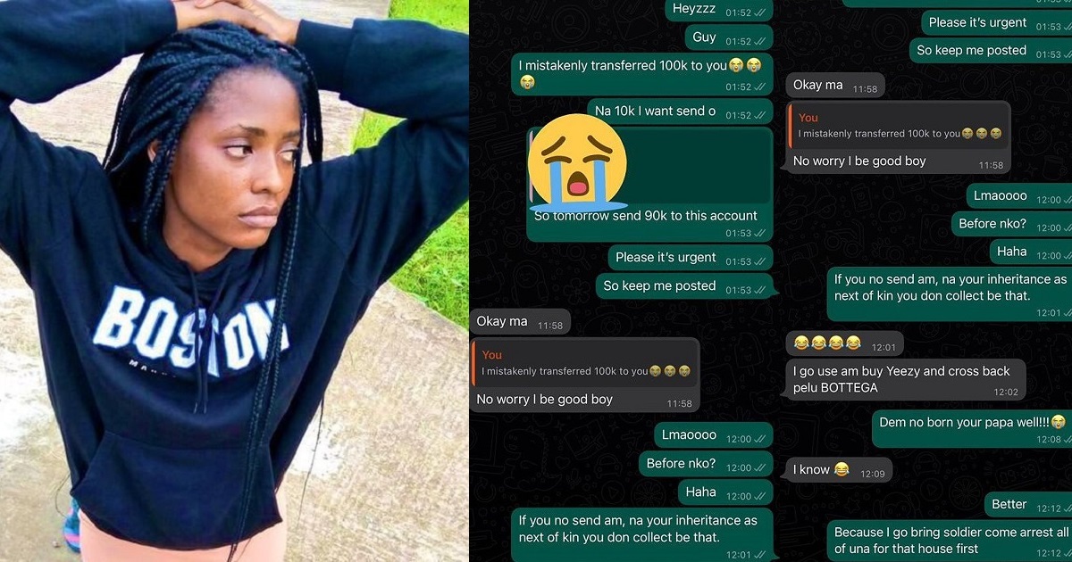Funny conversation between a lady and her younger brother after she mistakenly sent him 100k instead of 10k (screenshots)
