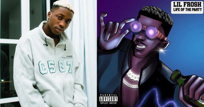 Lil Frosh Life Of The Party