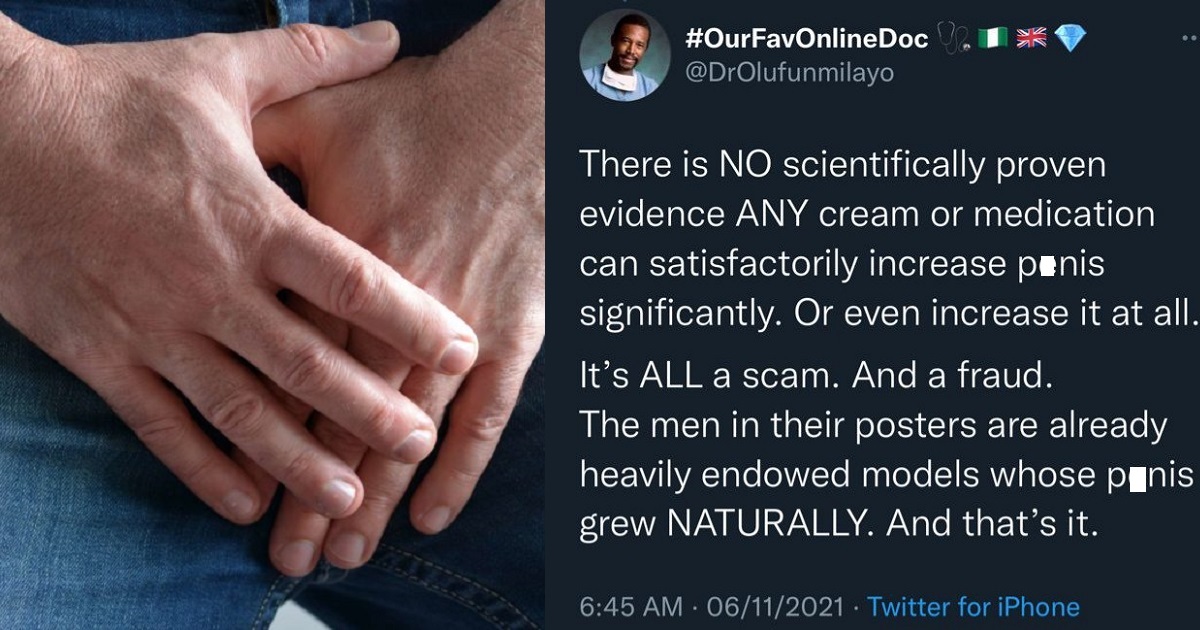 “No medicine, cream or oil can grow the p*nis, it’s a scam” – Nigerian doctor tells men