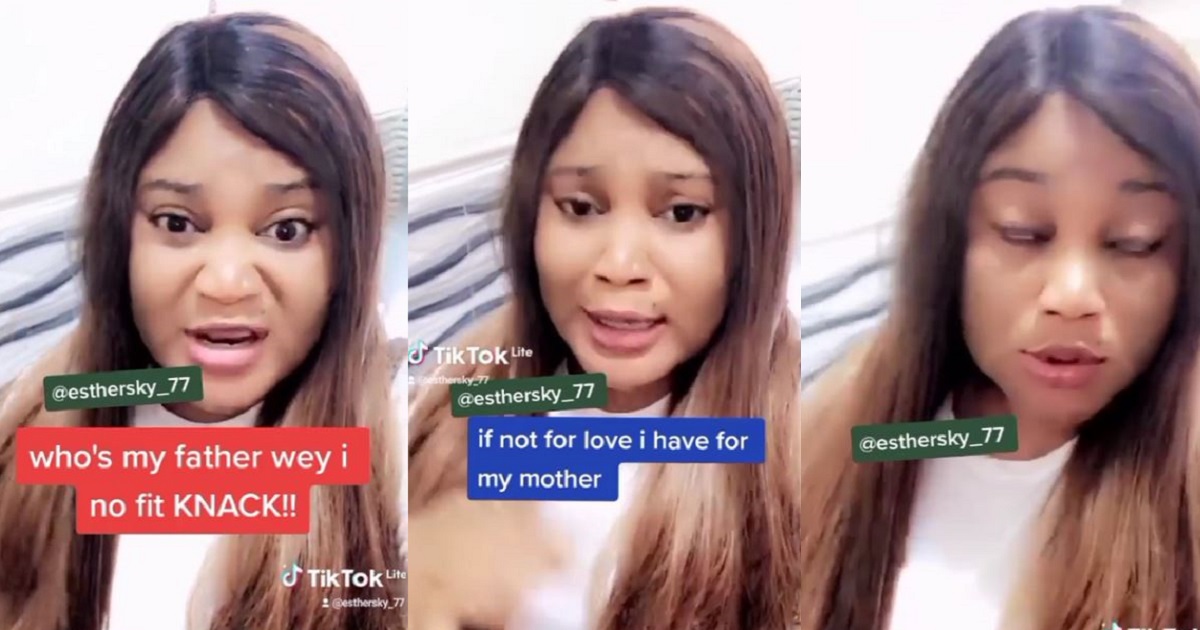 “If not for the love I have for my mother, who is my father wey I no fit knack” – Nigerian Lady says (video)