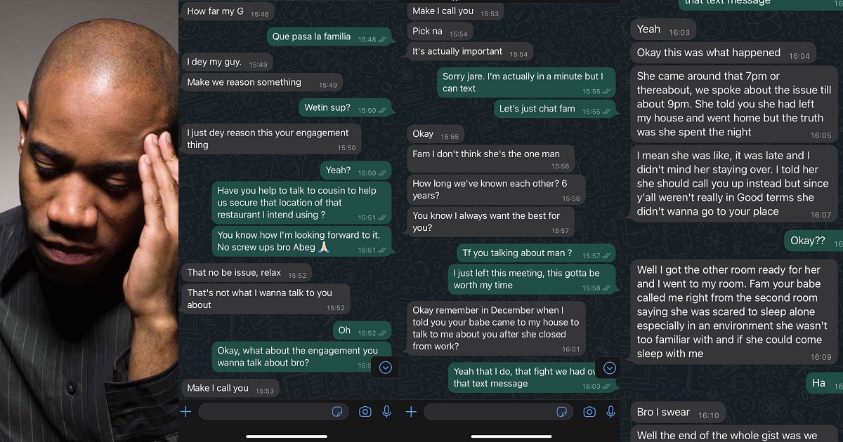 True friend or Backstabber?! Read this trending conversation between a guy and his friend who slept with his wife-to-be