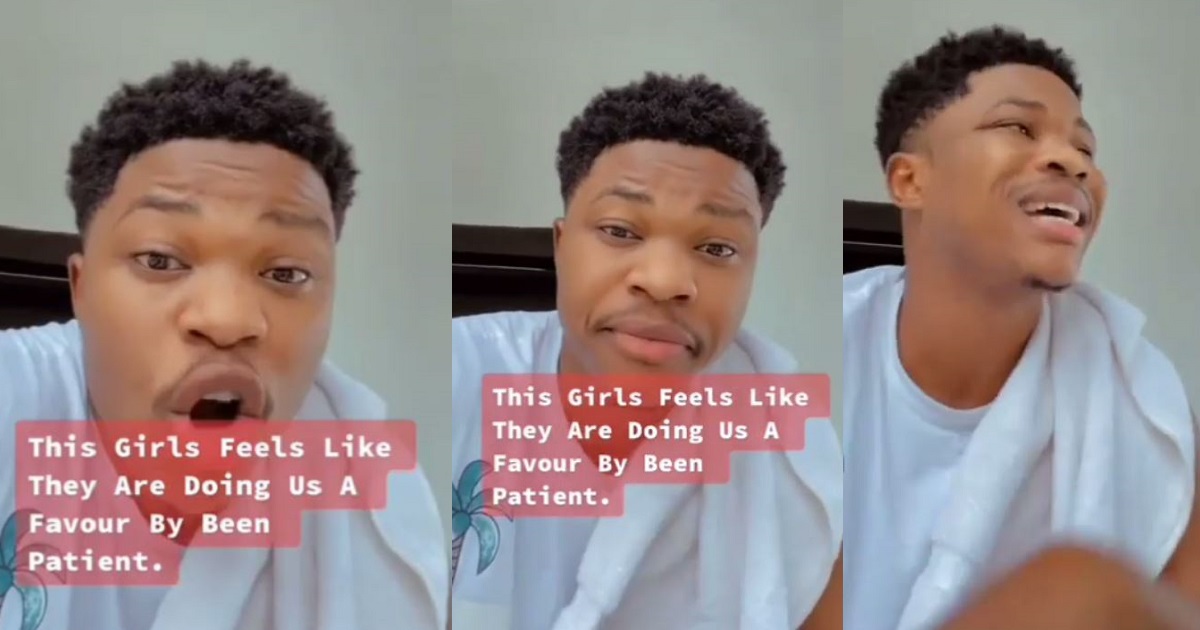 “A hustling man needs a hustling girlfriend not a patient one” – Nigerian man (video)