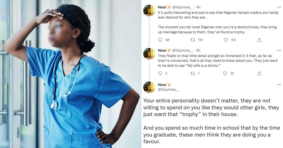 “The moment you tell most Nigerian men you’re a doctor/nurse they bring up marriage” – Woman laments