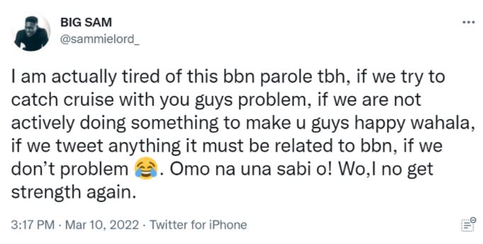 “I am actually tired of this BBN parole, I no get strength again” – BBNaija star, Sammie laments 4 Sammie laments