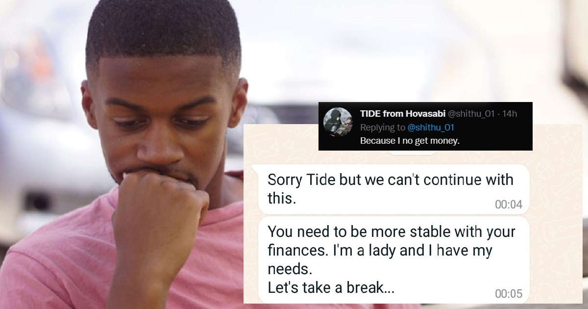 “You need to be more stable with your finances, I have needs” – Lady tells her boyfriend shortly before making him an Ex.