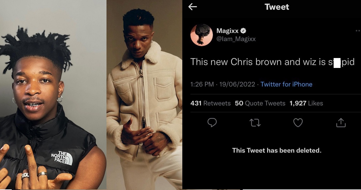 Don Jazzy’s signee, Magixx, dragged on Twitter after he described Wizkid’s latest song with Chris Brown as “stupid”.