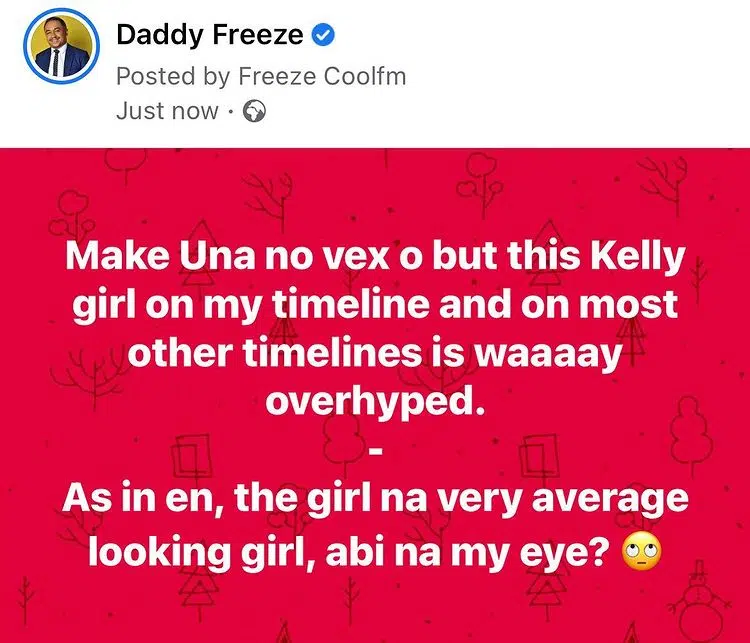 Nigerian media personality, Daddy Freeze, has shared his take on the fuss about Togolese TikTok star, Bhadie Kelly, by Nigerian men.