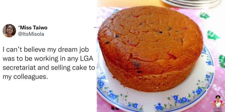 “My dream job was to work in LGA secretariat and sell cakes to my colleagues” –  Nigerian lady writes.