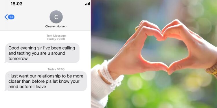 “I can’t continue to die in silence” – Man shares the romantic text messages he recieved from his female cleaner.