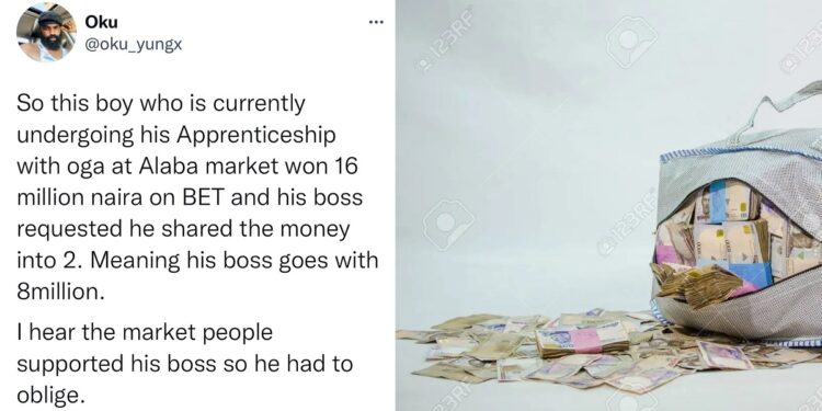 Apprentice reportedly forced to share half of the 16 Million Naira he won from sports betting with his Master.