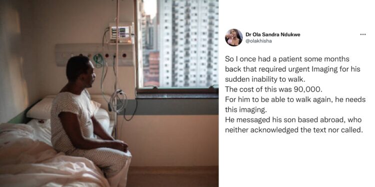 “My patient’s son ignored his N90k request for medical attention after he did everything to send him abroad” – Medical Doctor shares sad story